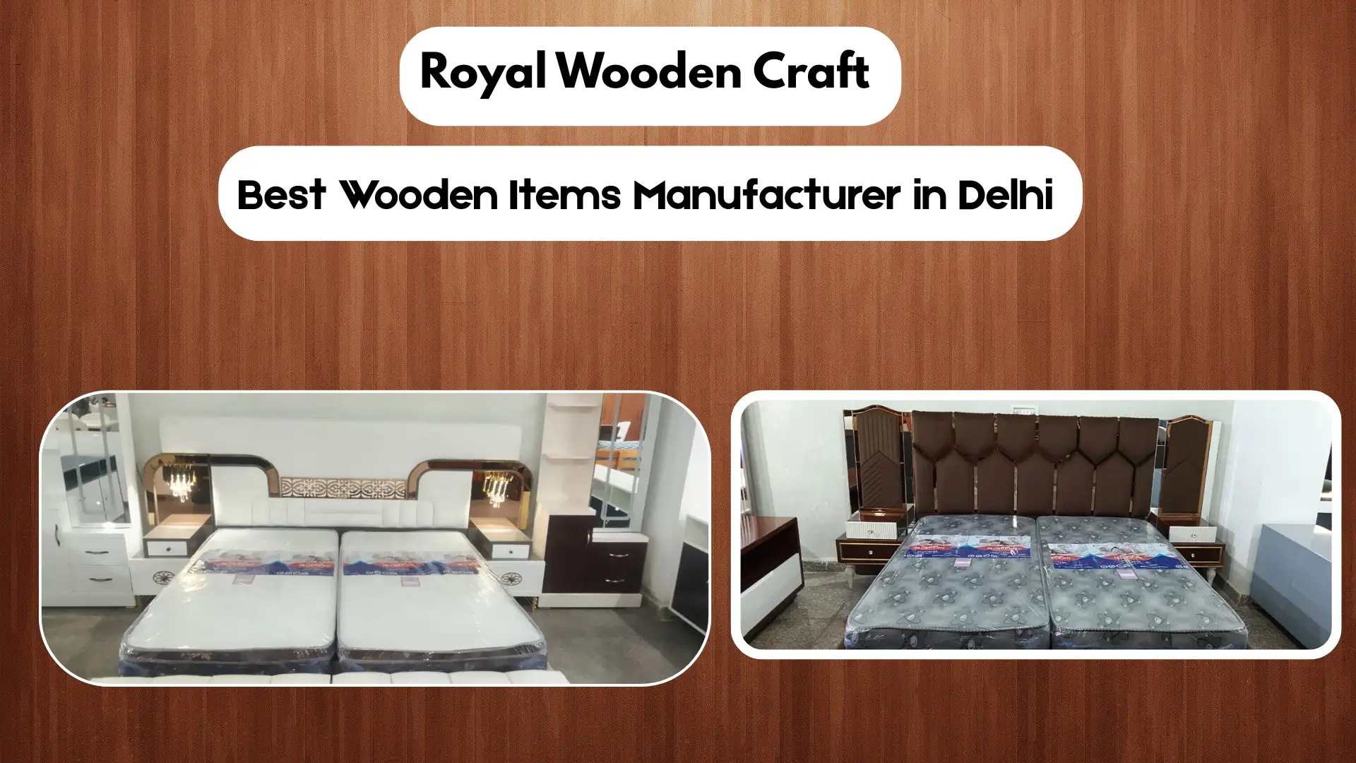 Best Wooden Items Manufacture in Delhi Royal Wooden Craft